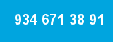 934 671 38 91